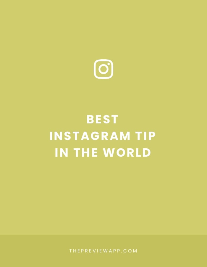 The Best Instagram Tip in the World