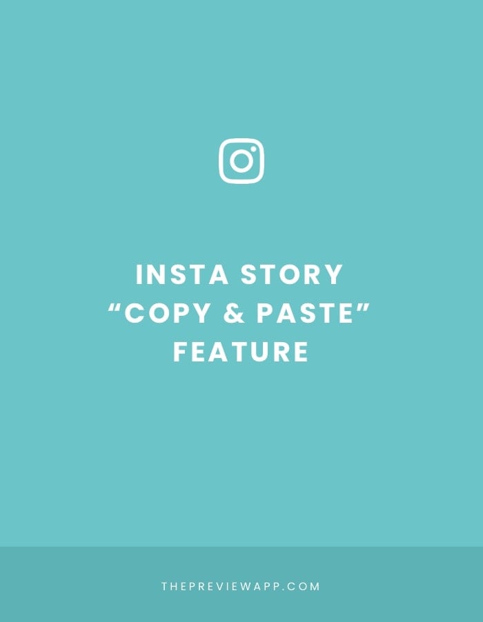 Insta Story Trick: the “Copy and Paste” feature