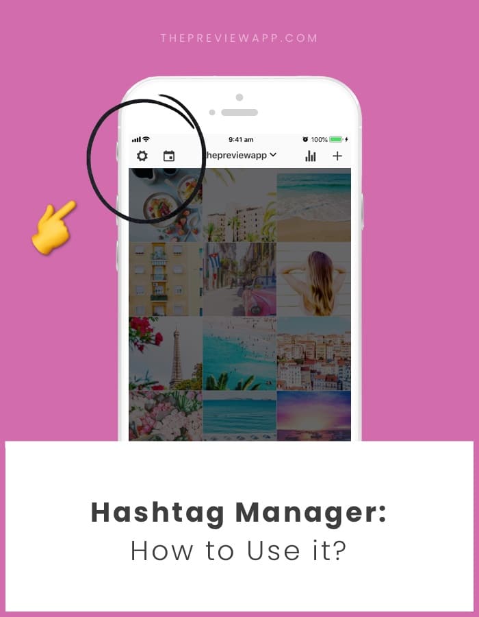 Instagram Hashtag Manager in Preview app